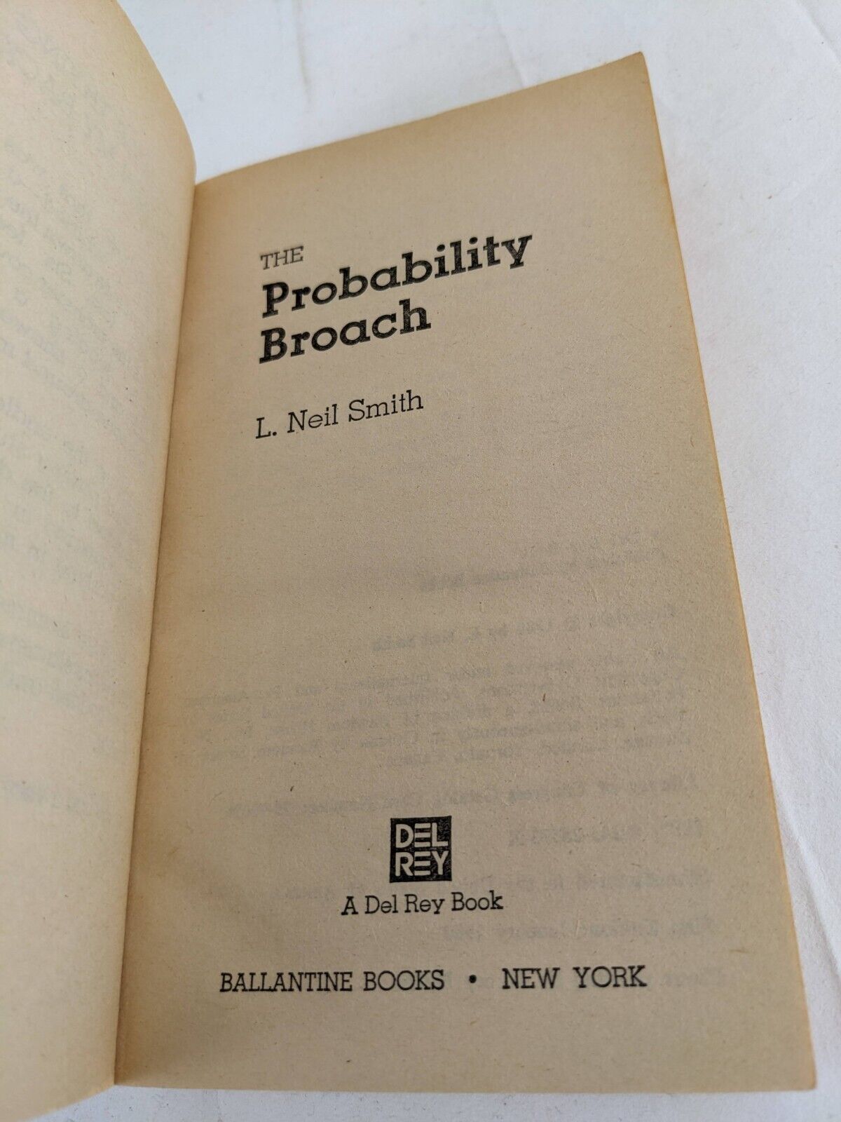 The probability broach by L. Neil Smith First paperback edition 1980