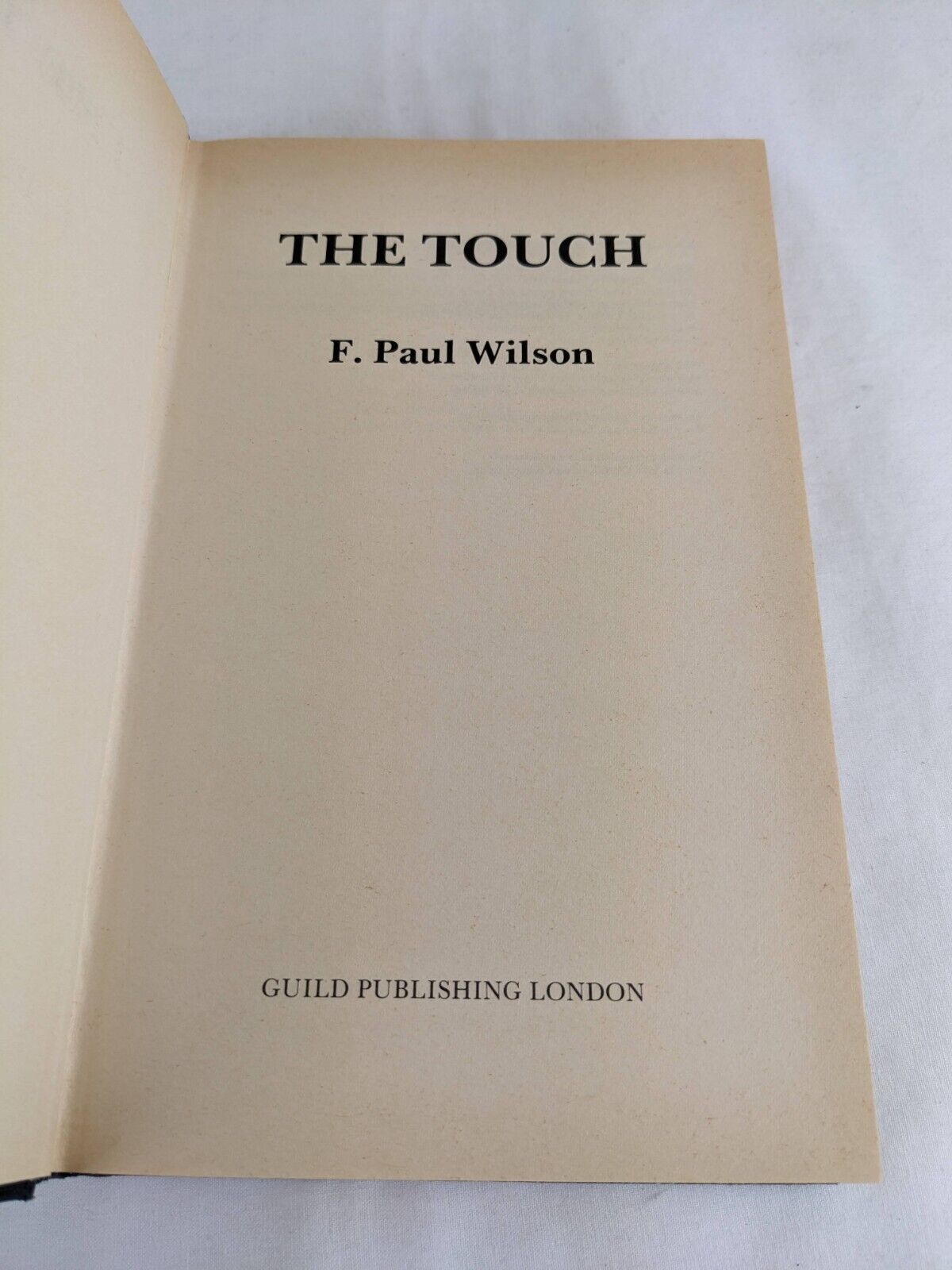 The touch by F. Paul Wilson 1986 Hardcover Horror