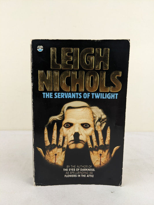 The servants of twilight by Leigh Nichols 1988 Fontana Horror