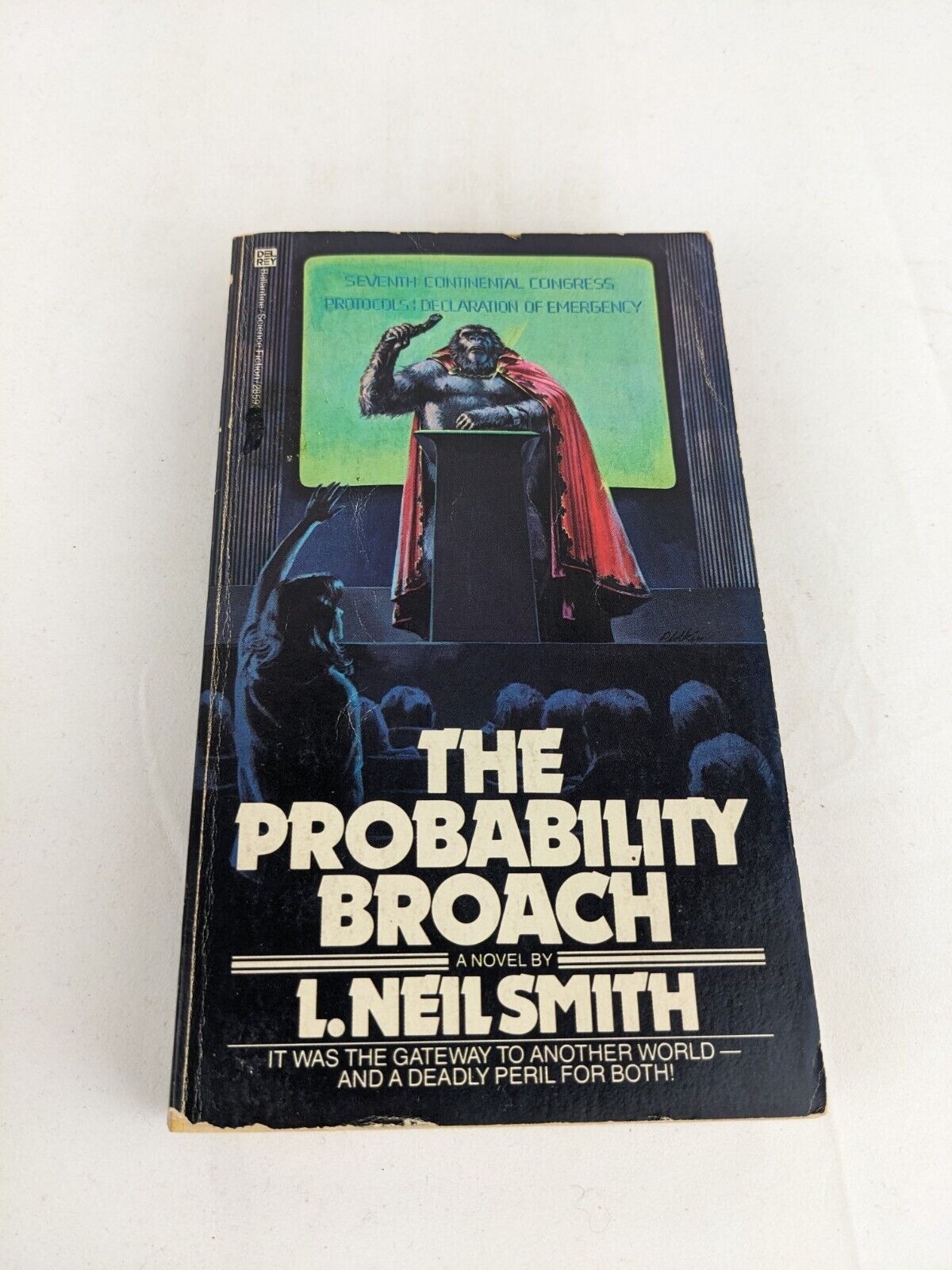 The probability broach by L. Neil Smith First paperback edition 1980