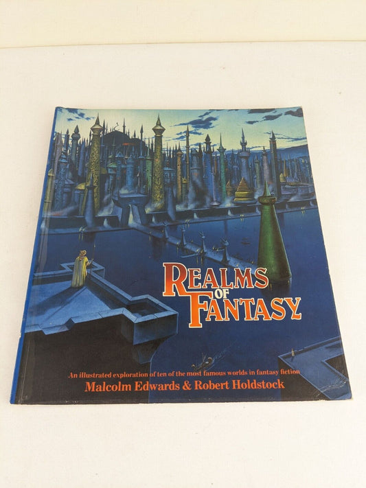 Realms of fantasy by Malcolm Edwards & Robert Holdstock 1983 Fantasy Art