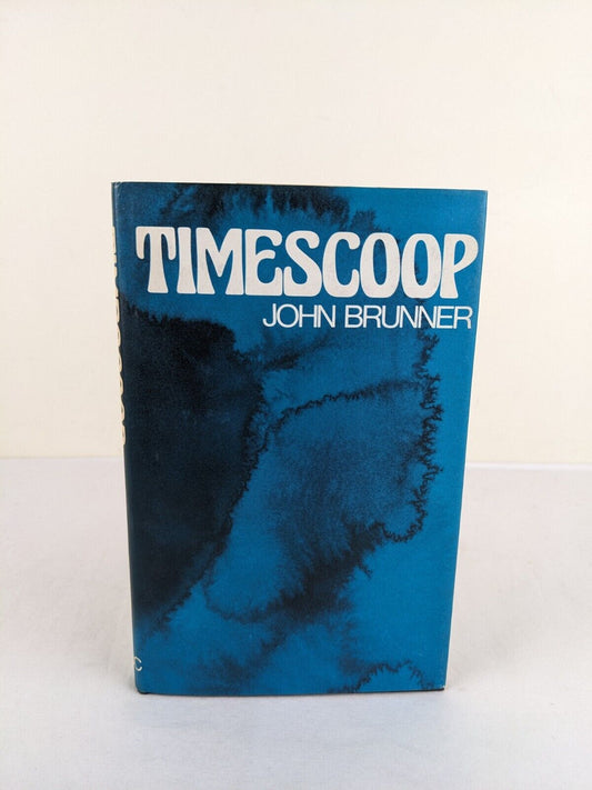 Timescoop by John Brunner 1973 Hardcover Reader's Union