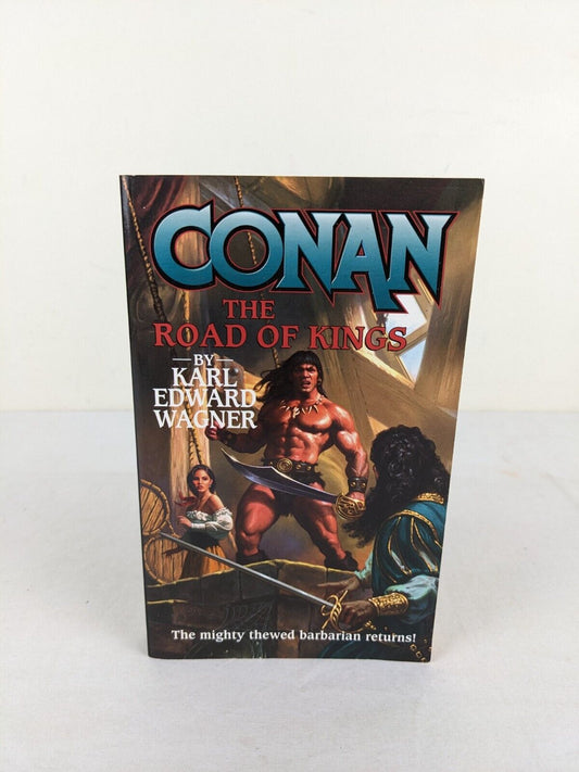 Conan: The road of kings by Karl Edward Wagner 2001 TOR