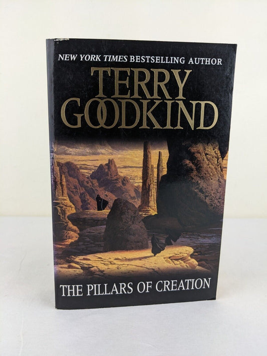 The pillars of creation by Terry Goodkind 2008 The sword of truth