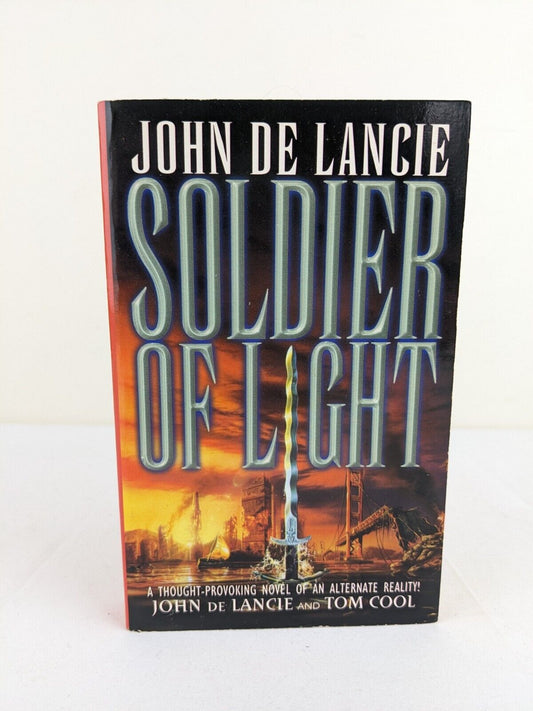 Soldier of light by John De Lancie 2001