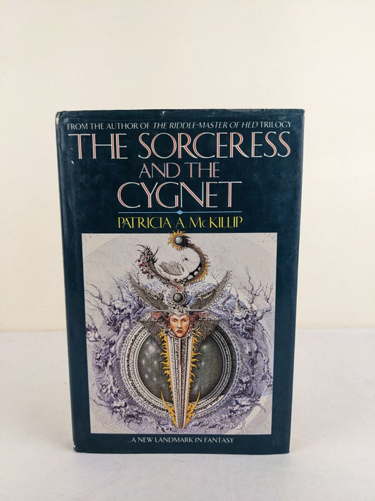 The sorceress and the Cygnet by Patricia A. McKillip 1990 Hardcover