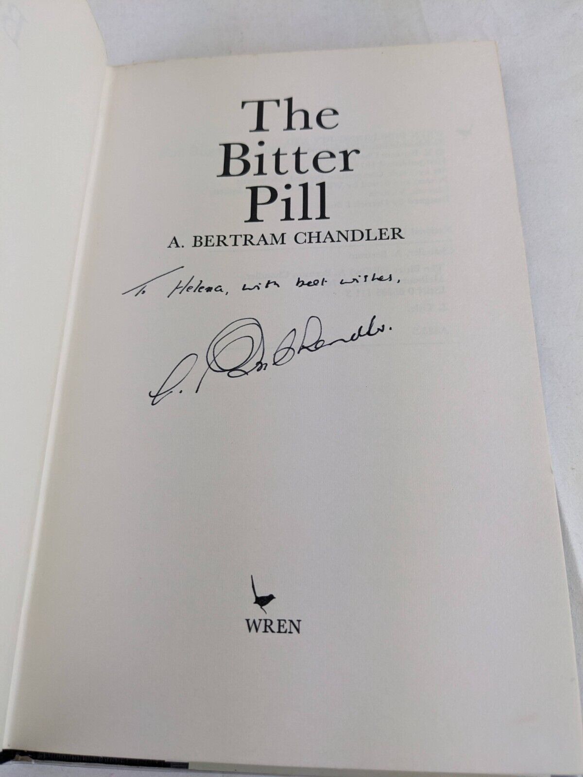 The bitter pill by A Bertram Chandler 1974 First Edition Hardcover Signed