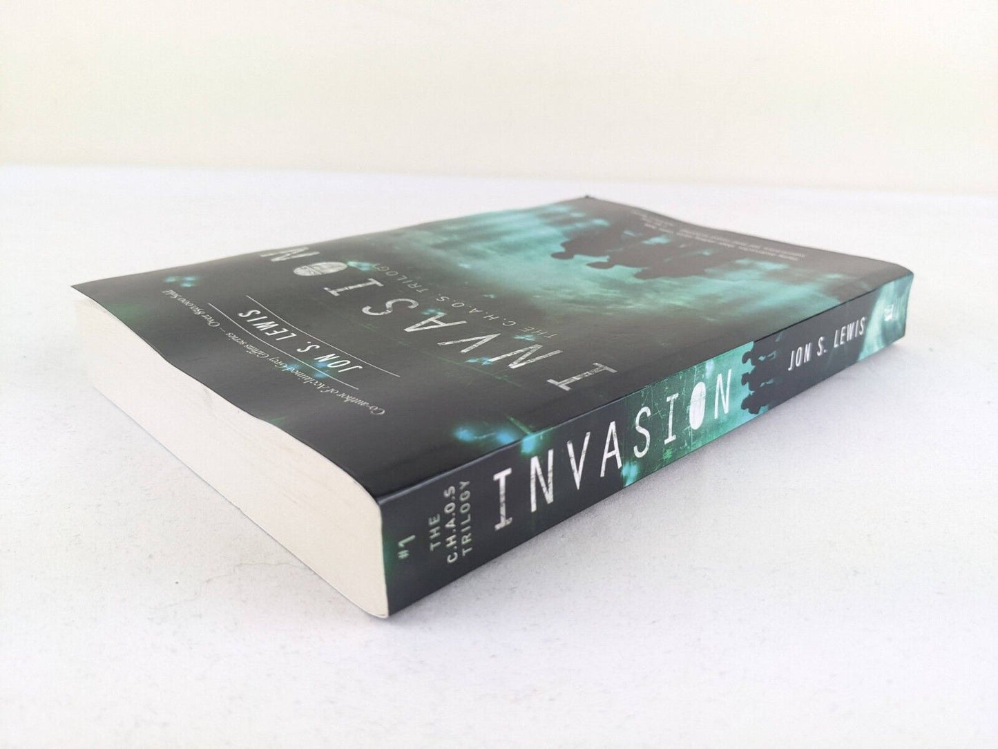 Invasion by Jon S. Lewis 2010 The chaos Trilogy