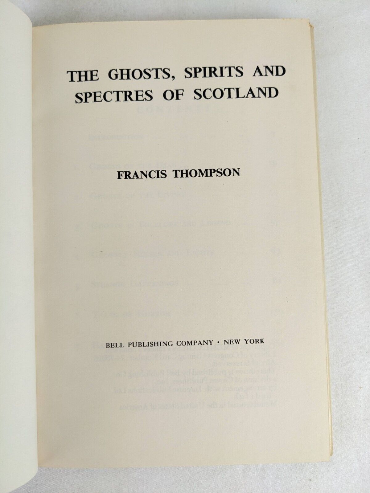 Ghosts spirits and spectres of Scotland by Francis Thompson Hardcover First Ed.