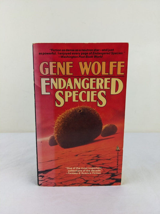 Endangered species by Gene Wolfe 1990 TOR