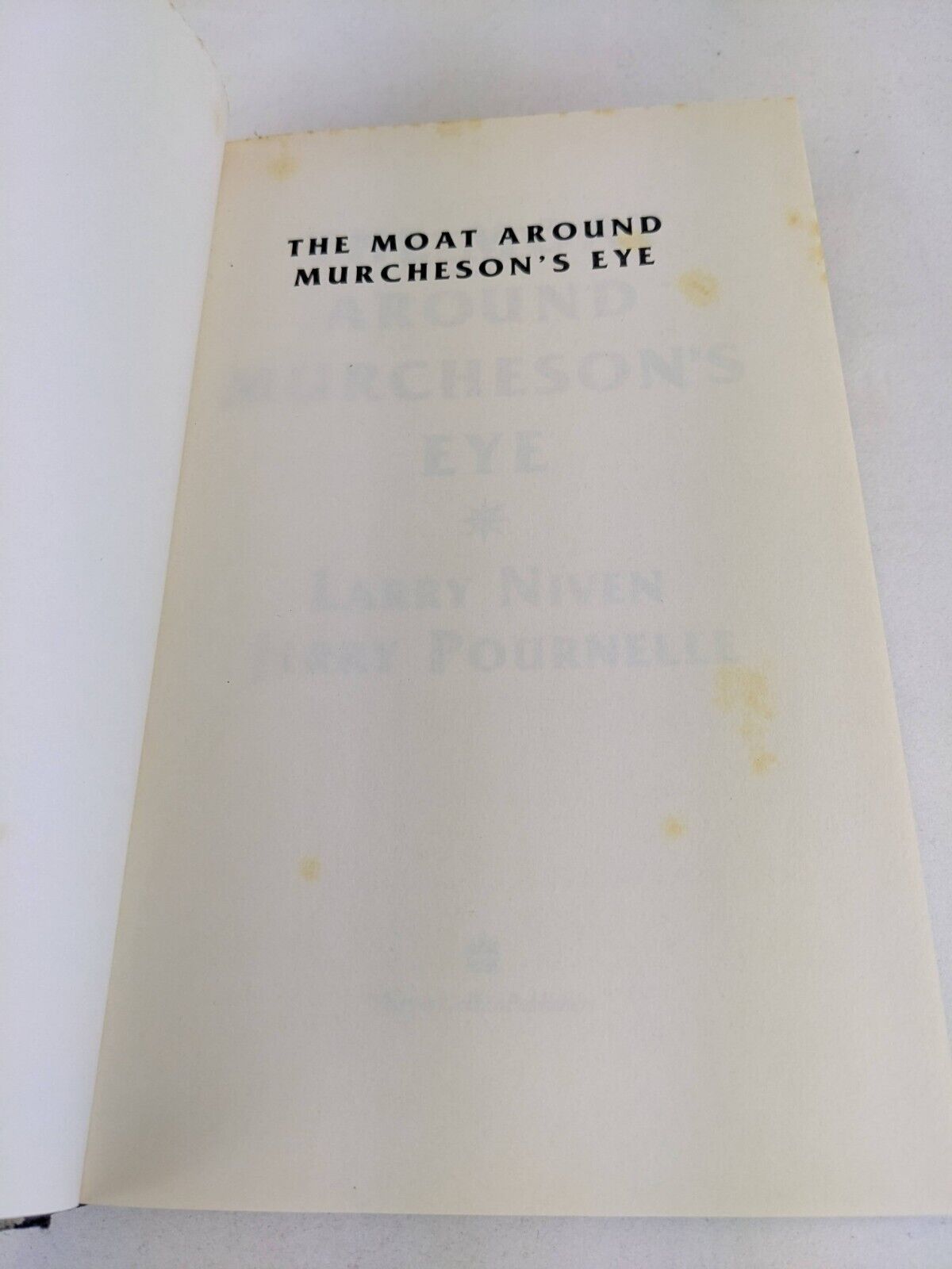 The moat around Murcheson's eye by Larry Niven & Jerry Pournelle 1993 Hardcover
