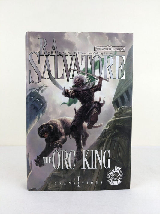 The orc king by R.A. Salvatore 2007 US FIrst Edition Hardcover - Transitions