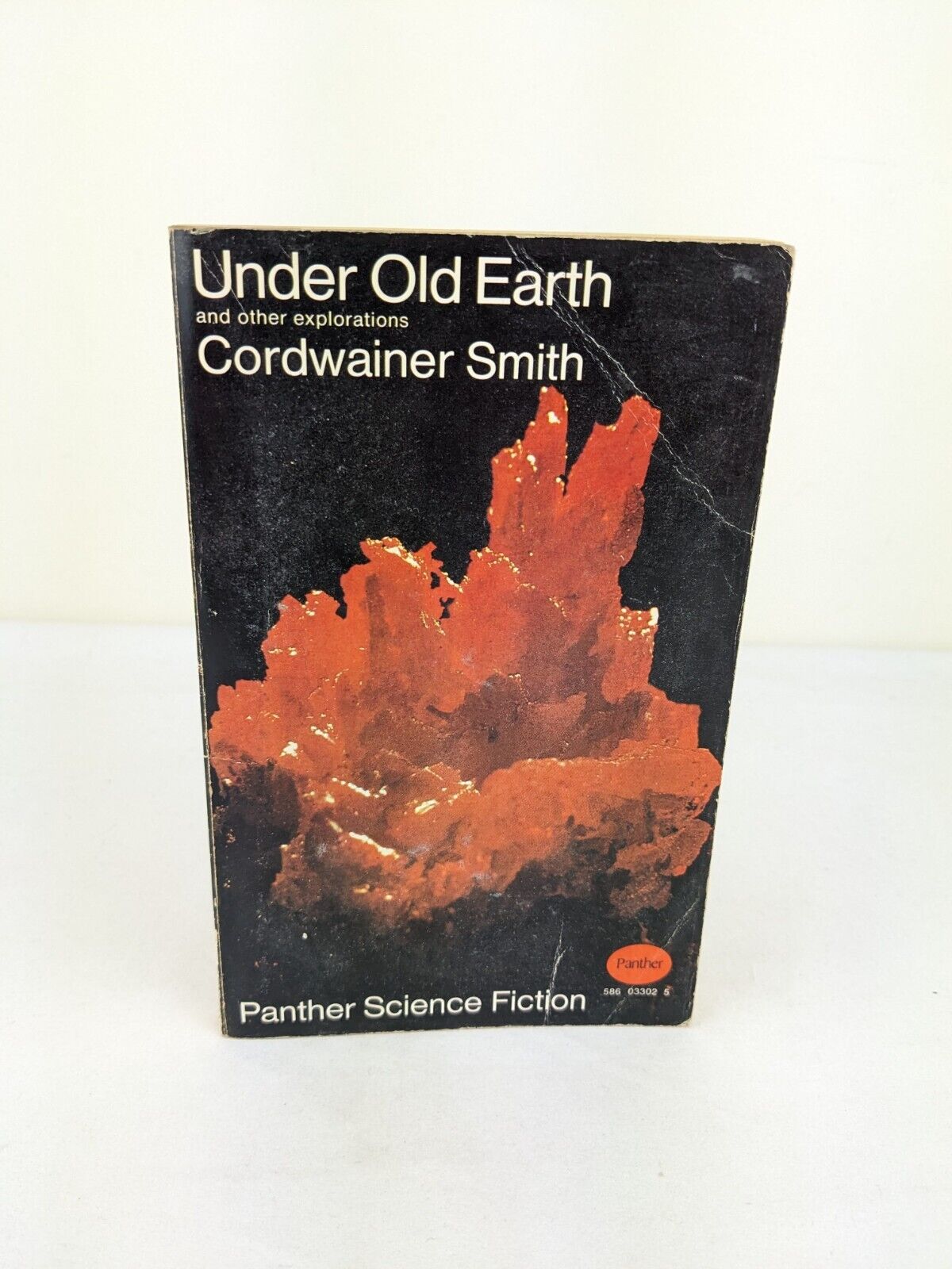 Under old earth and other explorations by Cordwainer Smith 1970