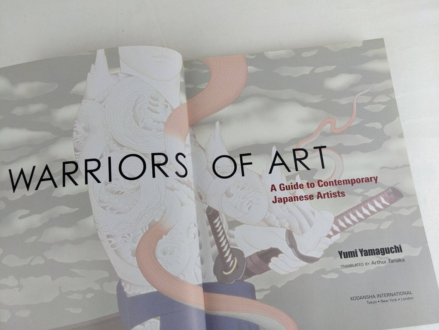 Warriors of art: Contemporary Japanese Artists by Yumi Yamaguchi Hardcover 2007