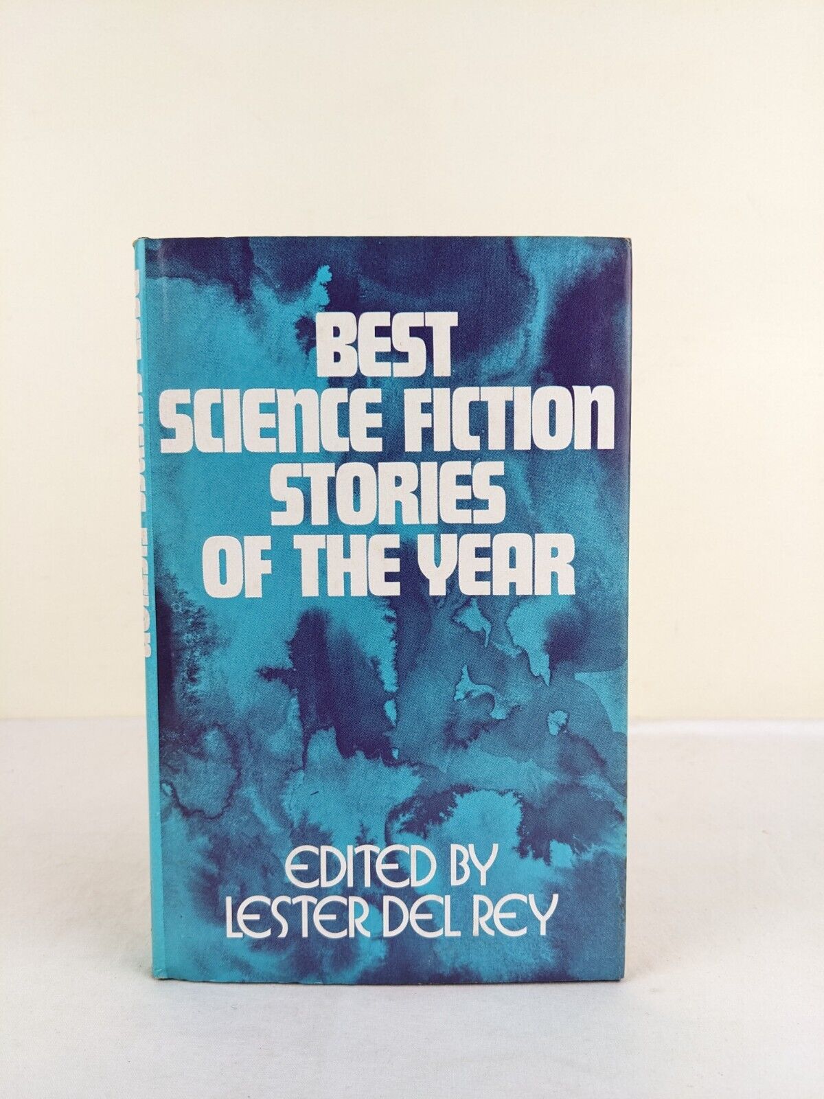 Best science fiction stories of the year edited by Lester Del Rey 1974 Hardcover