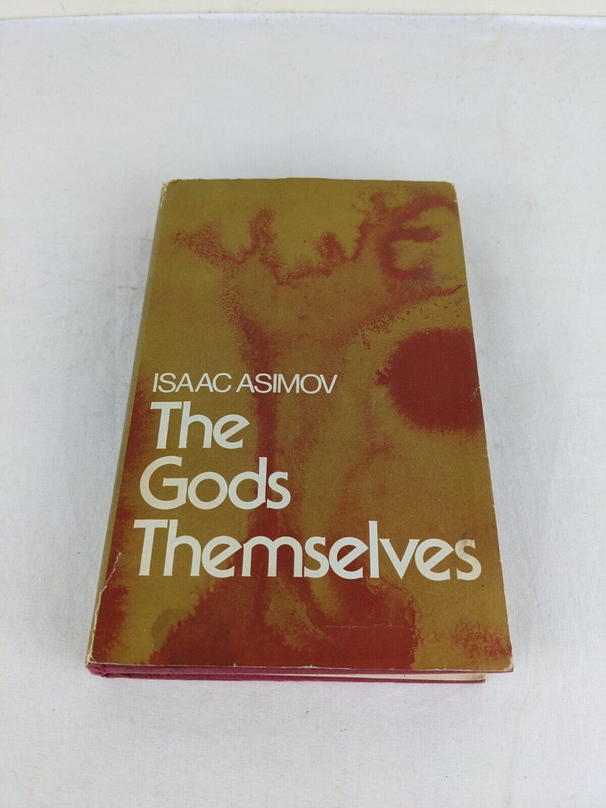 The Gods Themselves by Isaac Asimov 1973 Hardcover Science Fiction Book Club