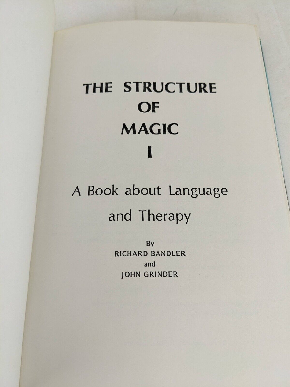 Structure of Magic I: Book about Language and Therapy Richard Bandler 1975 HC