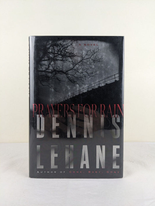 Prayers for rain by Dennis Lehane 1999 First Edition Hardcover