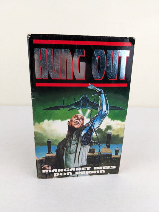 Hung Out by Margaret Weis & Don Perrin 1999 - Mag Force 7