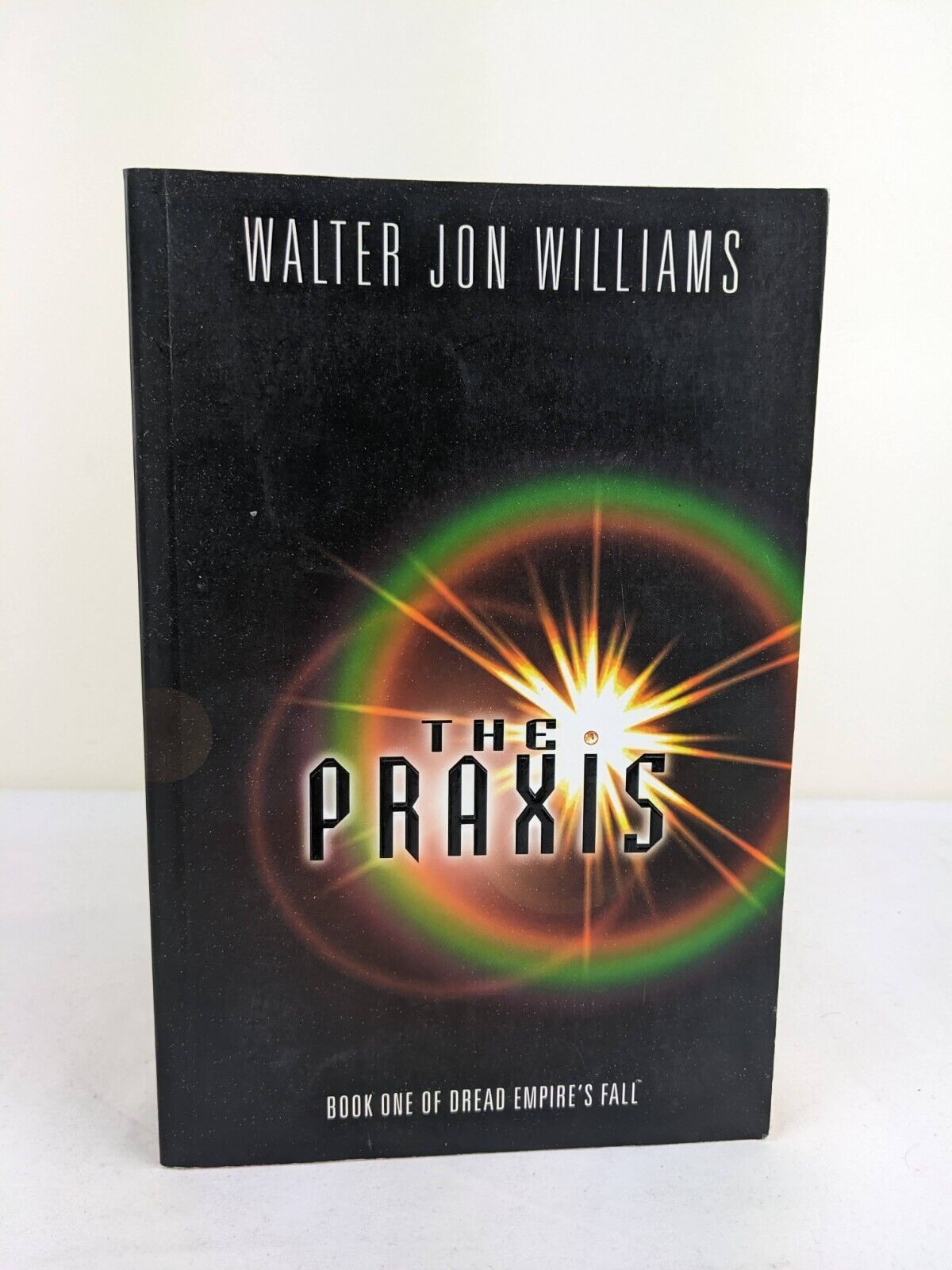 The Praxis by Walter Jon Williams (Paperback, 2002)