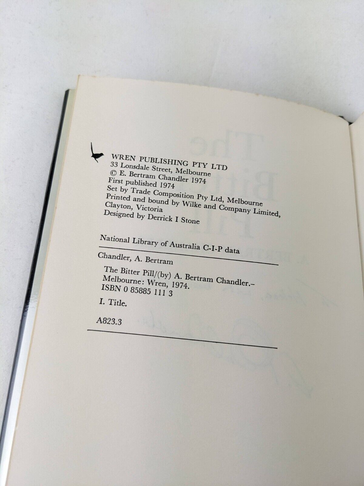 The bitter pill by A Bertram Chandler 1974 First Edition Hardcover Signed