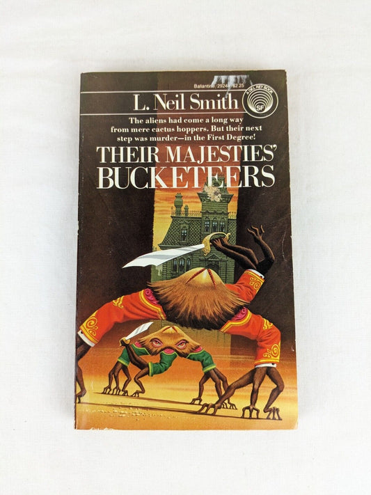 Their majesties' bucketeers by L. Neil Smith 1981 North American Confederacy