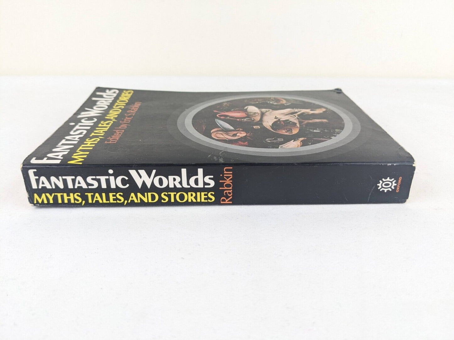 Fantastic Worlds: Myths, tales, and stories edited by Eric S. Rabkin 1979