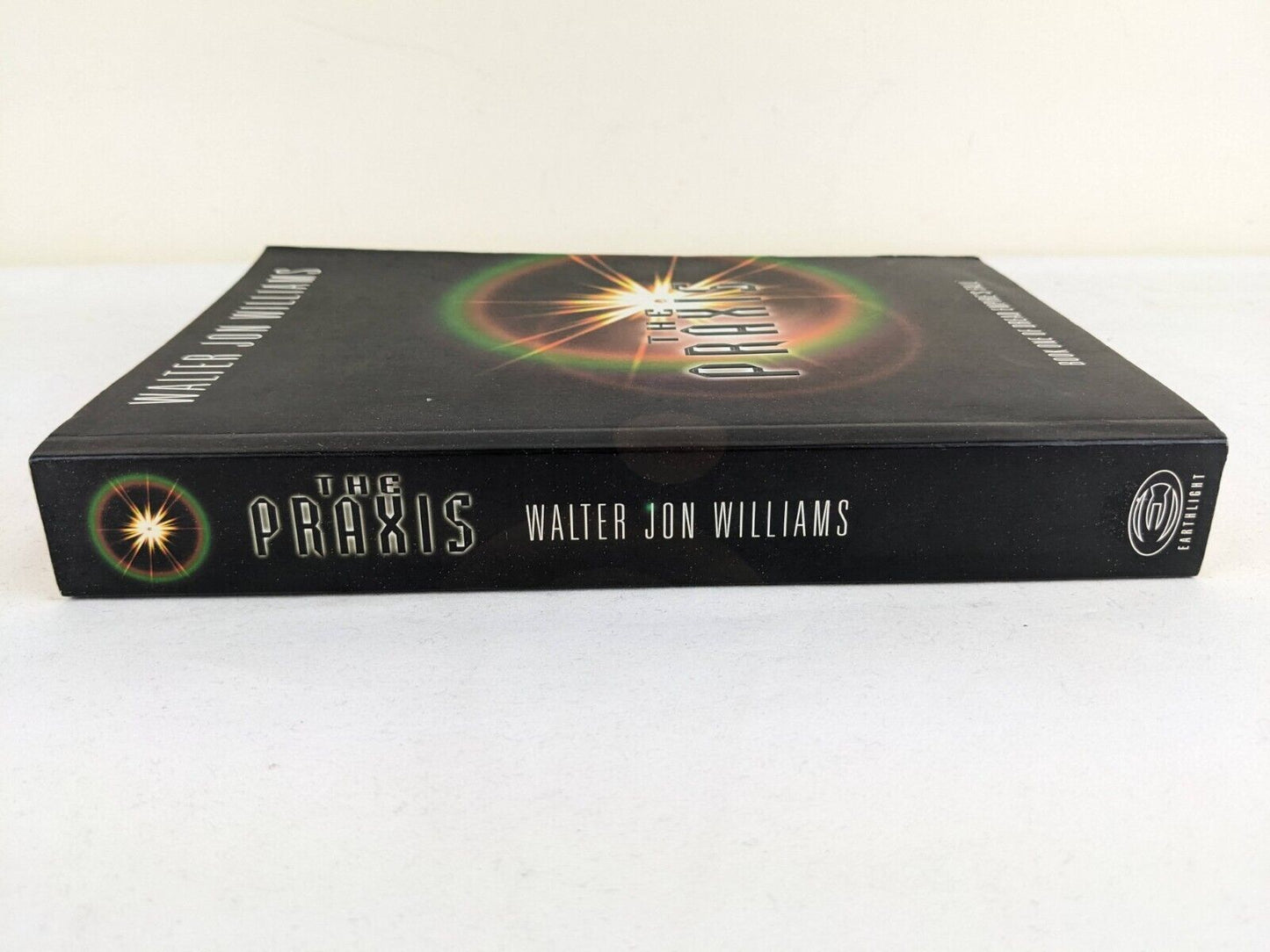 The Praxis by Walter Jon Williams (Paperback, 2002)