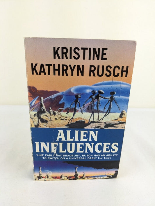 Alien Influences by Kristine Kathryn Rusch 1995