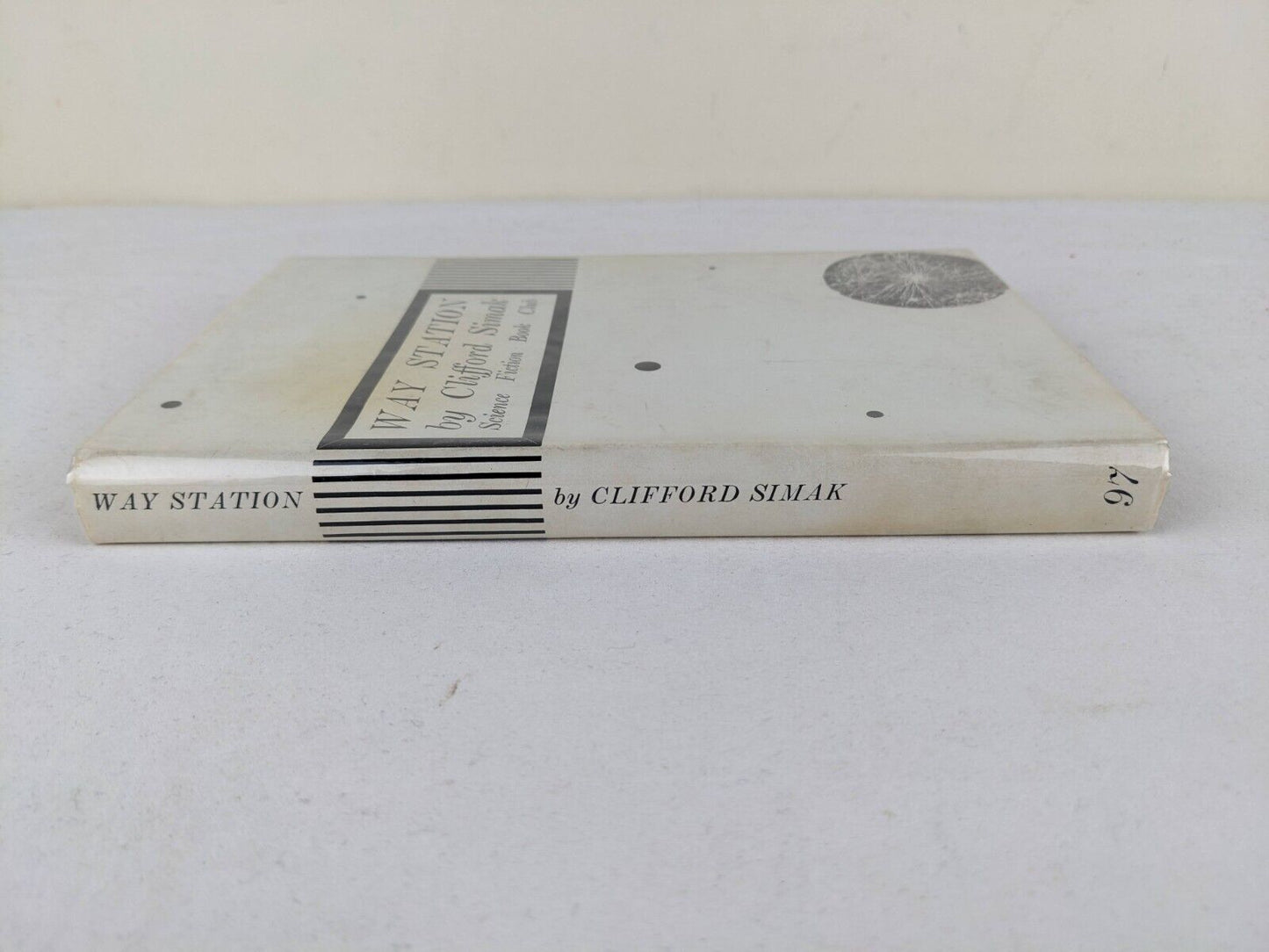 Way station by Clifford Simak 1965 hardcover Science fiction book club # 97