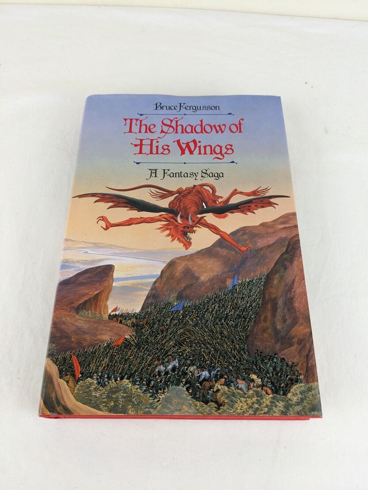 The shadows of his wings by Bruce Fergusson 1987 Hardcover UK First Edition