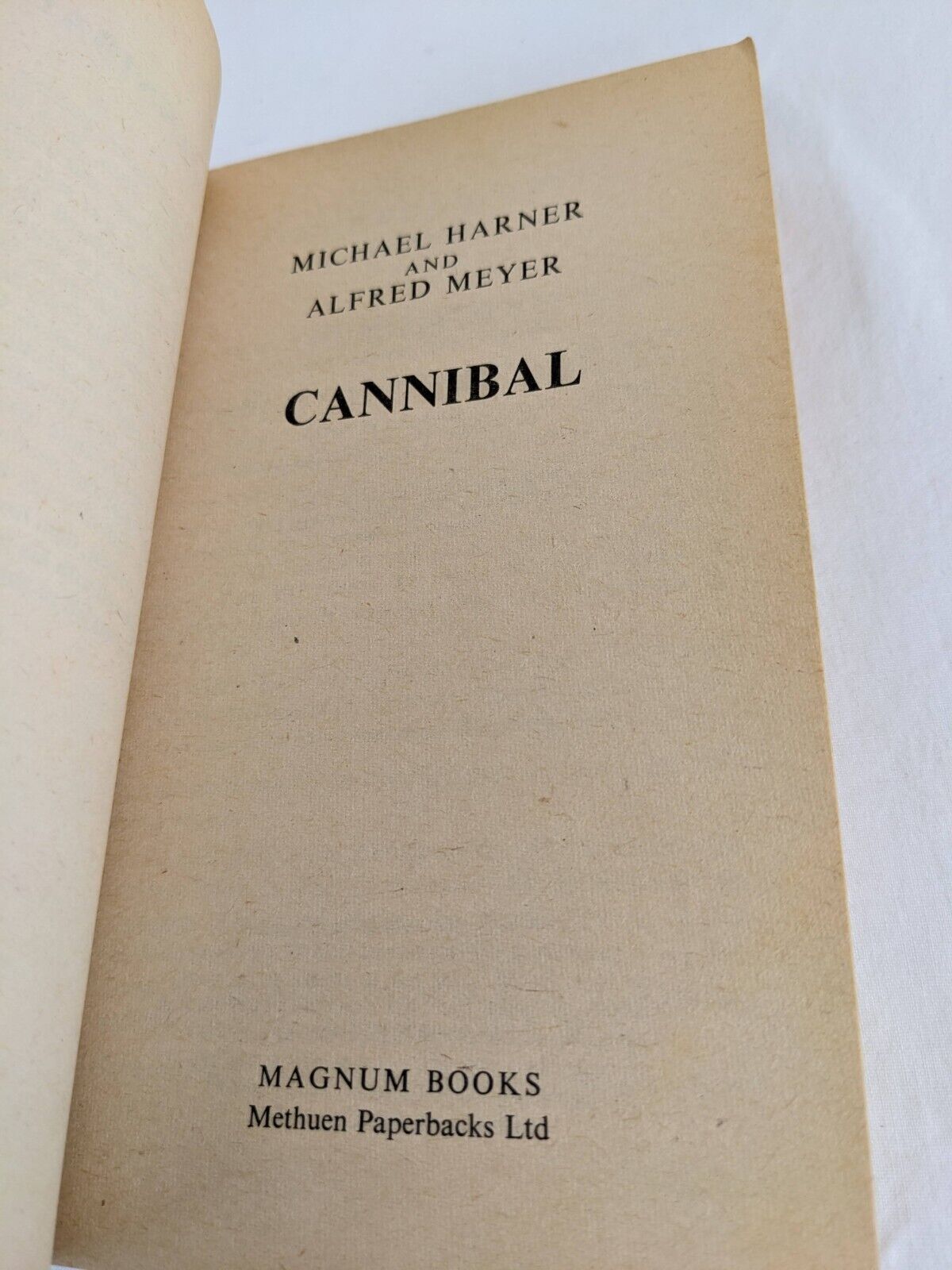 Cannibal by Michael Harner & Alfred Meyer 1981