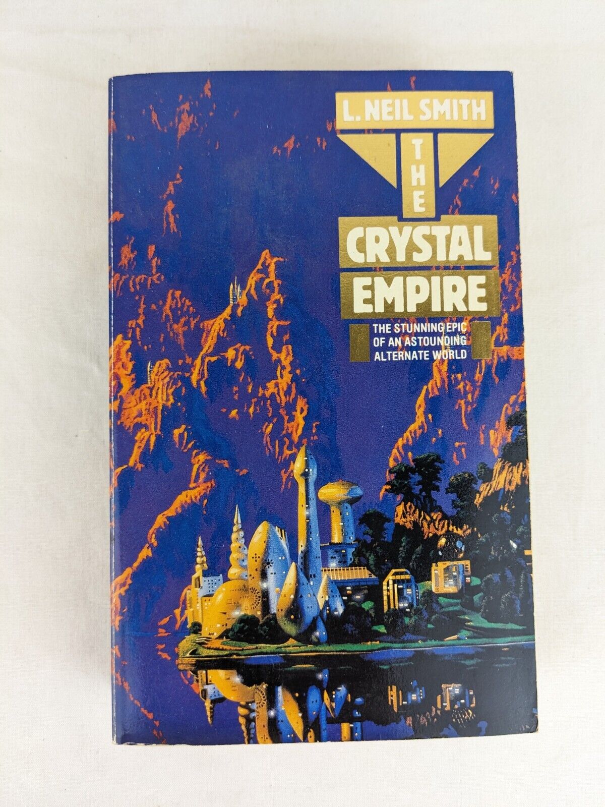 The crystal empire by L. Neil Smith 1988