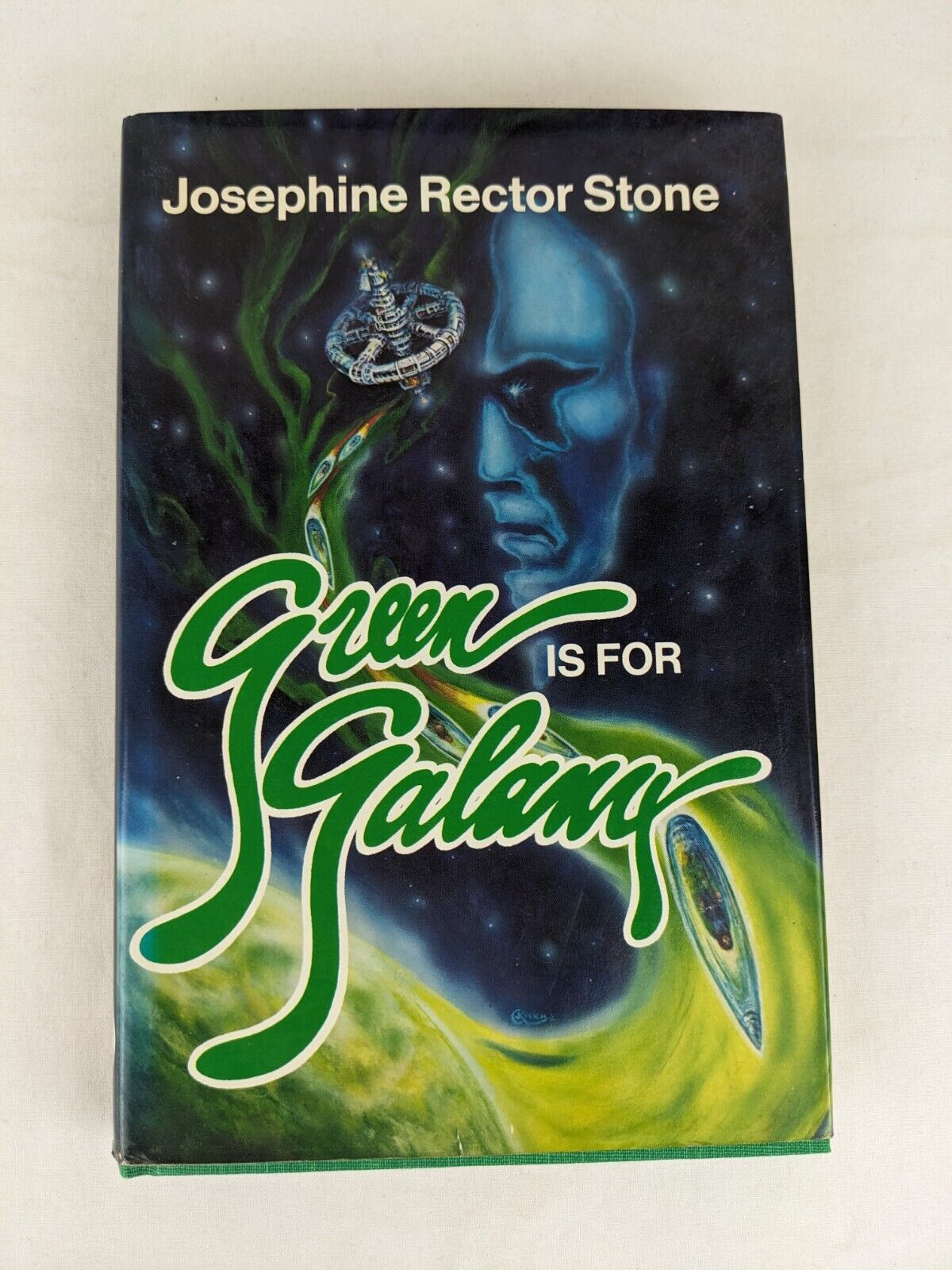 Green is for Galanx by Josephine Rector Stone hardcover 1980 First Edition