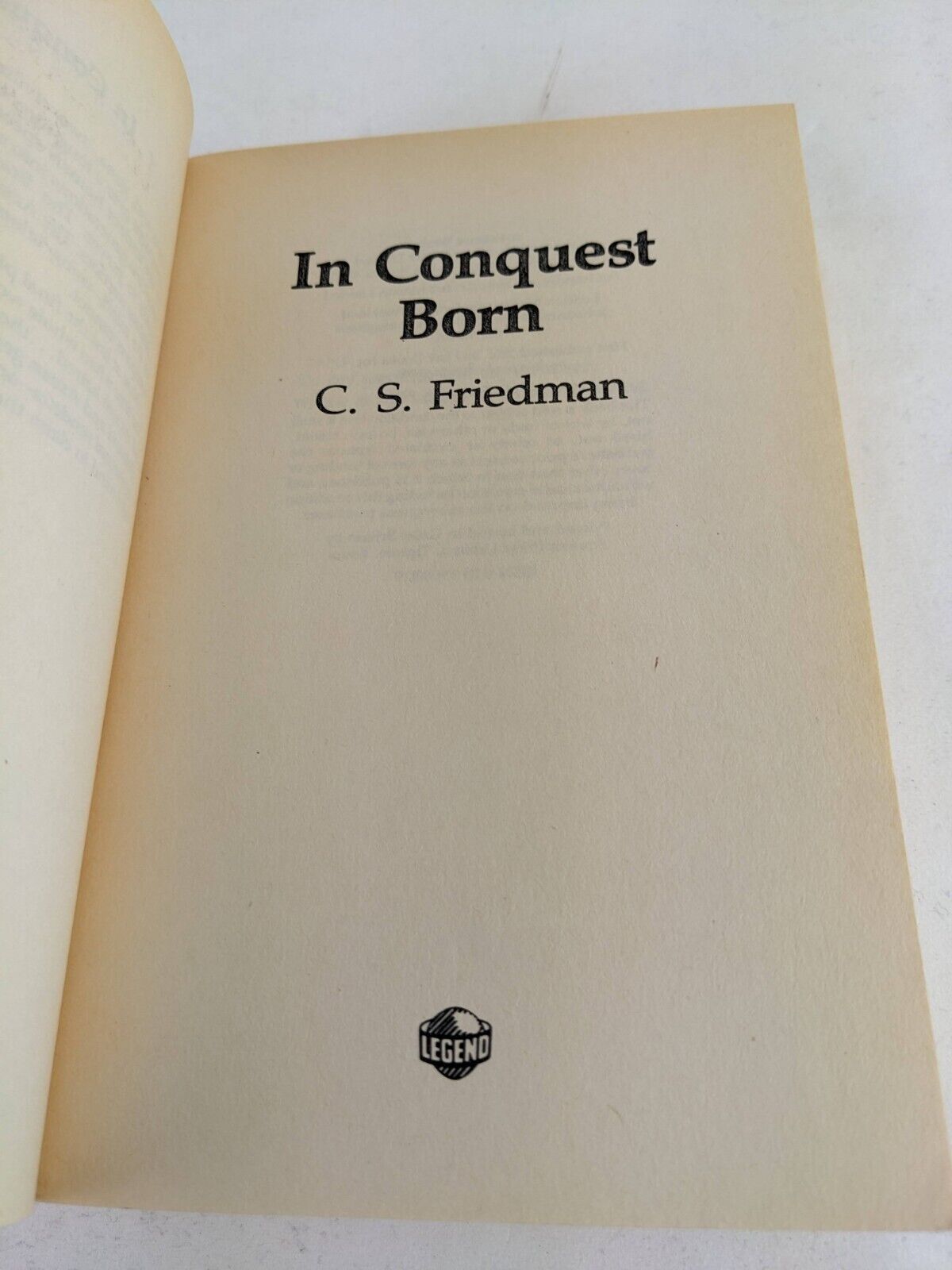 In conquest born by C. S. Friedman 1989 Legend edition