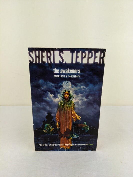 The awakeners: Earthshore & Southshore by Sheri S. Tepper 2000