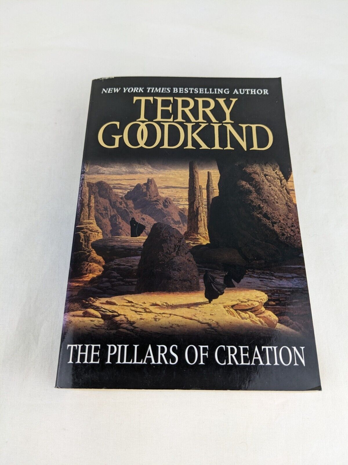 The pillars of creation by Terry Goodkind 2008 The sword of truth