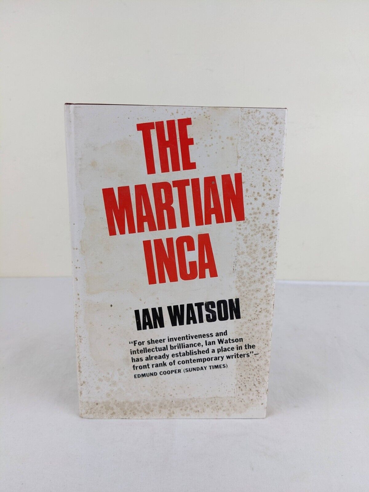 The martian inca by Ian Watson 1977 Hardcover