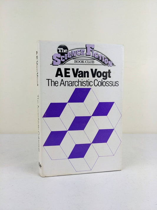 The anarchistic Colossus by A.E. Van Vogt 1979 Hardcover SFBC
