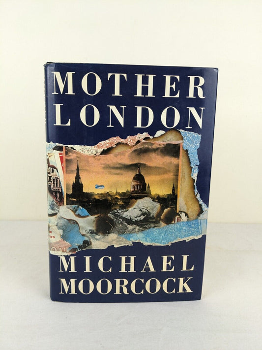 Mother London by Michael Moorcock 1988 hardcover US First Edition