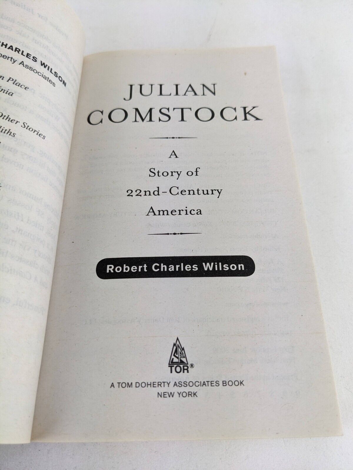 Julian Comstock: A story of 22nd Century America by Robert Charles Wilson 2010