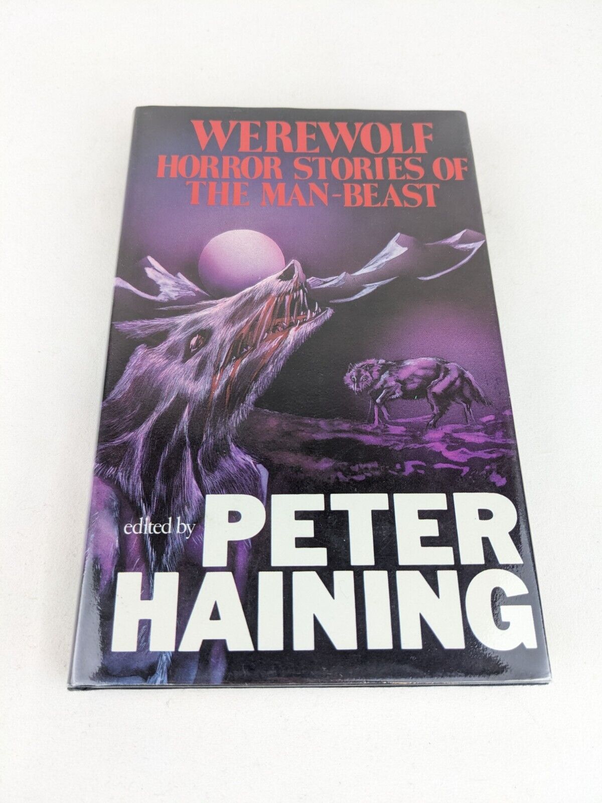 Werewolf horror stories of the man-beast edited by Peter Haining 1987 Hardcover